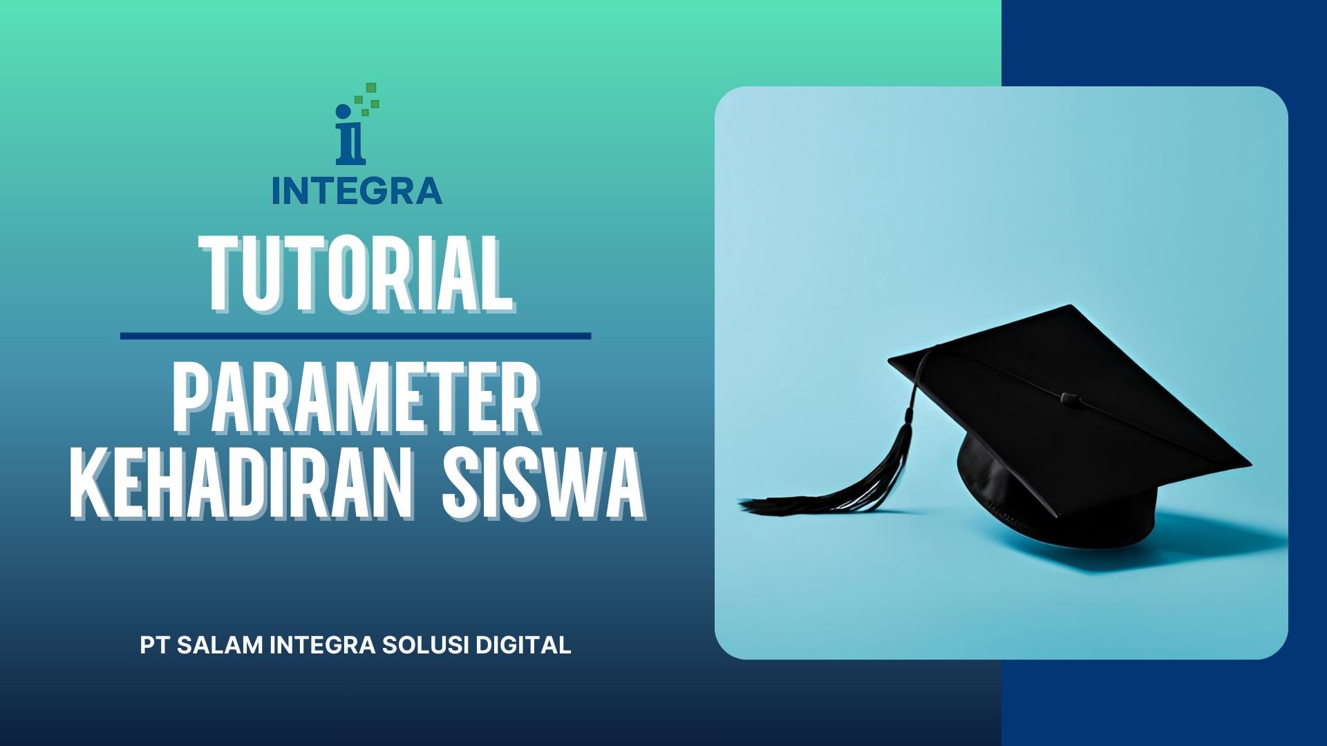 [BAB 1] - Membuat Parameter Kehadiran Siswa